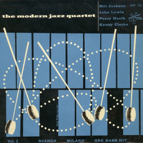 Vinyl / The Modern Jazz Quartet - Vol. 2: Django / Milano / One Bass Hit
