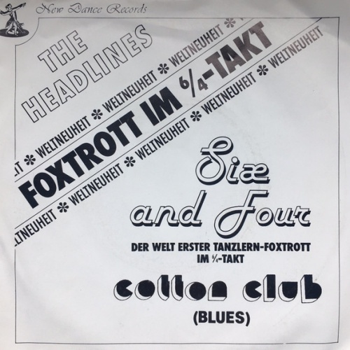Vinyl / The Headlines* - Six And Four / Cotton Club