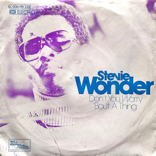 Vinyl / Stevie Wonder - Don't You Worry 'Bout A Thing
