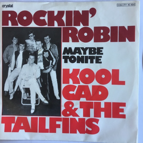 Vinyl / Kool Cad & The Tailfins - Rockin' Robin