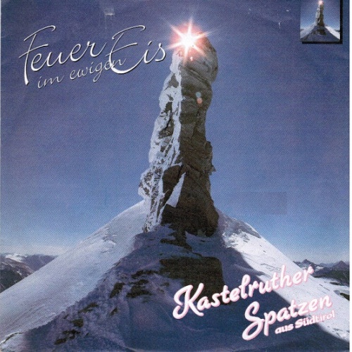 Vinyl / Kastelruther Spatzen - Feuer Im Ewigen Eis