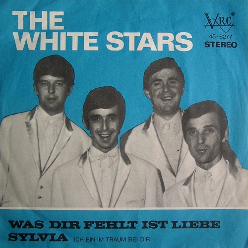 Vinyl / The White Stars* - Was Dir Fehlt Ist Liebe / Sylvia