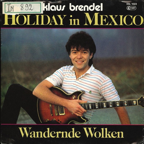 Vinyl / Klaus Brendel - Holiday In Mexico
