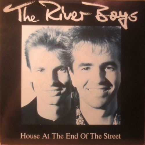 Vinyl / The River Boys - House At The End Of The Street