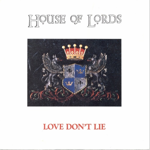 Vinyl / House Of Lords (2) - Love Don't Lie