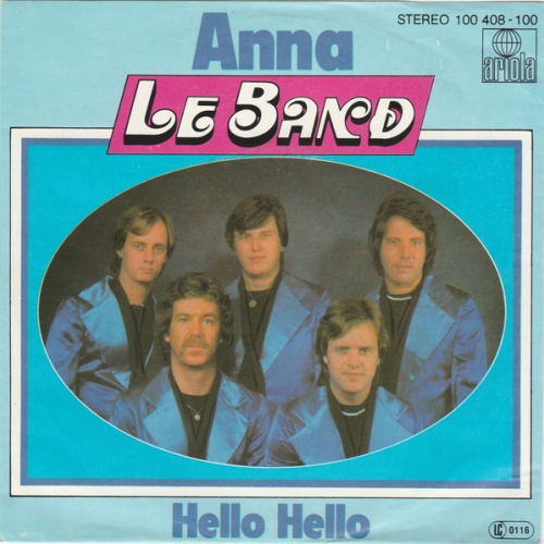 Vinyl / Le Band - Anna / Hello Hello