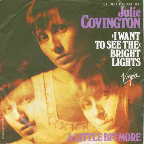 Vinyl / Julie Covington - (I Want To See The) Bright Lights