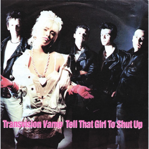 Vinyl / Transvision Vamp - Tell That Girl To Shut Up