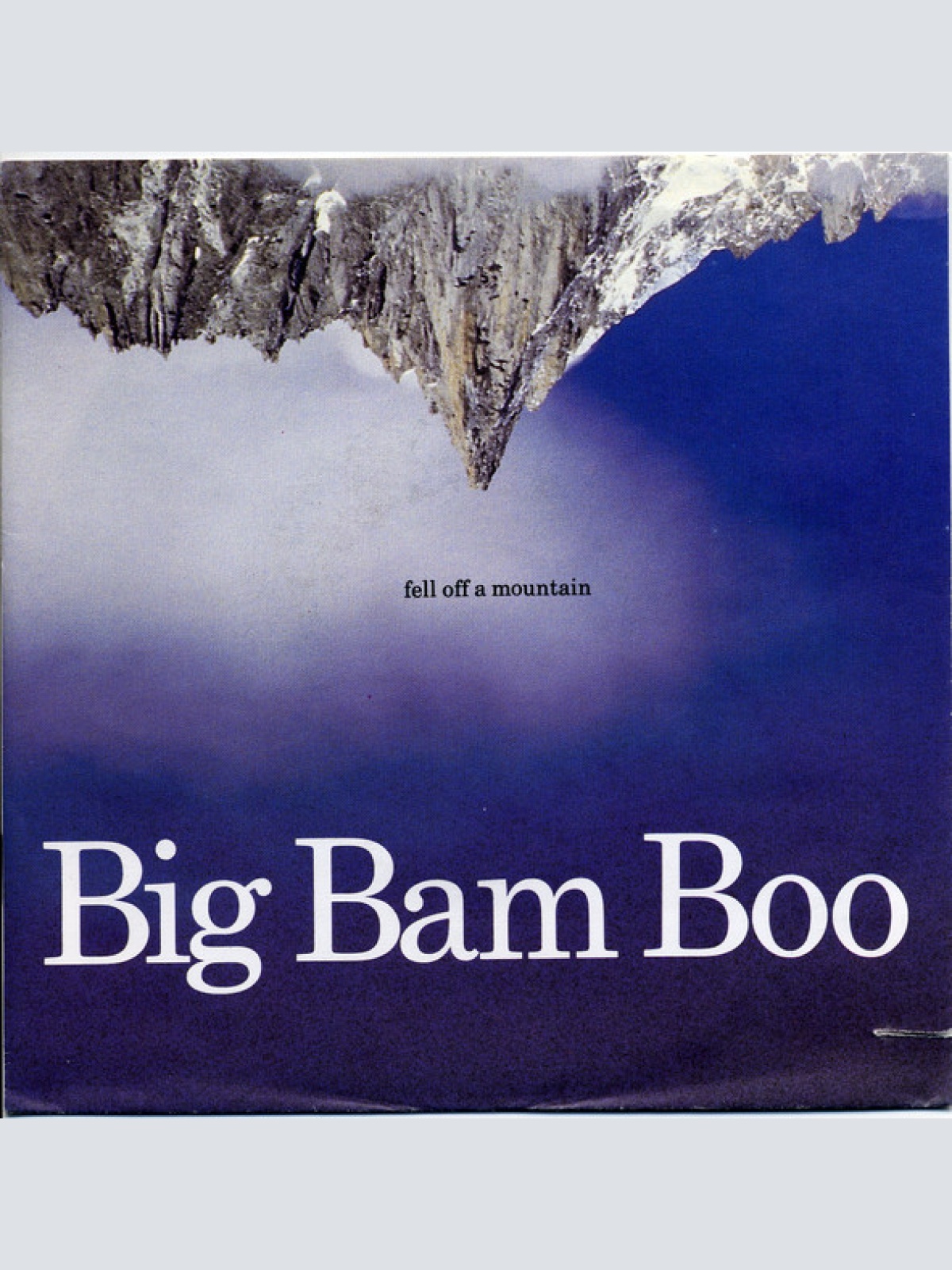 Vinyl / Big Bam Boo - Fell Off A Mountain