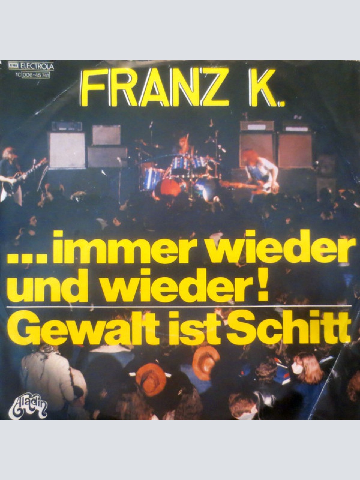 Vinyl / Franz K. - ...Immer Wieder Und Wieder / Gewalt Ist Schitt