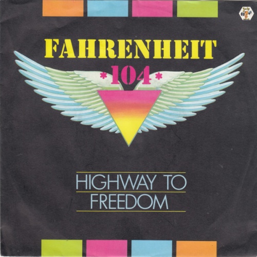 Vinyl / Fahrenheit 104 - Highway To Freedom