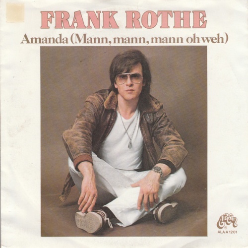Vinyl / Frank Rothe - Amanda (Mann, Mann, Mann Oh Weh)
