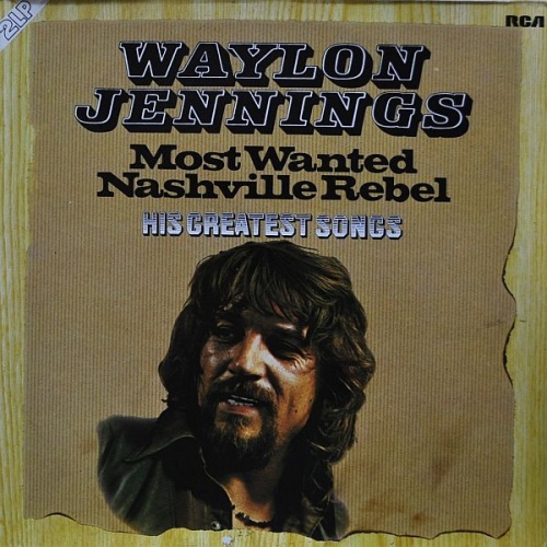 Vinyl / Waylon Jennings - Most Wanted Nashville Rebel