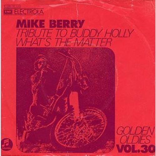 Vinyl / Mike Berry With The Outlaws (3) - Tribute To Buddy Holly / What's The Matter