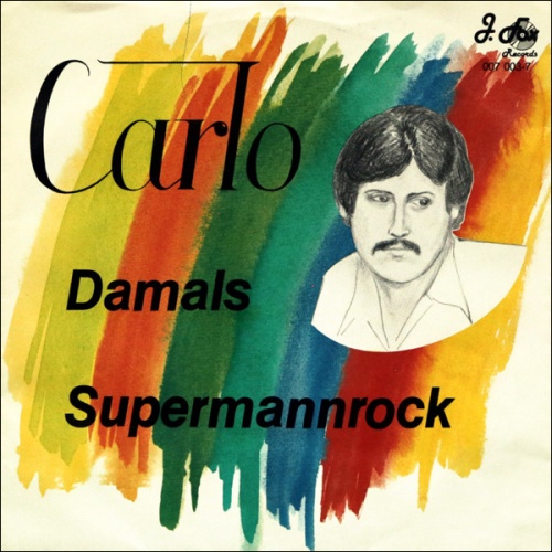 Vinyl / Carlo* - Damals / Supermannrock