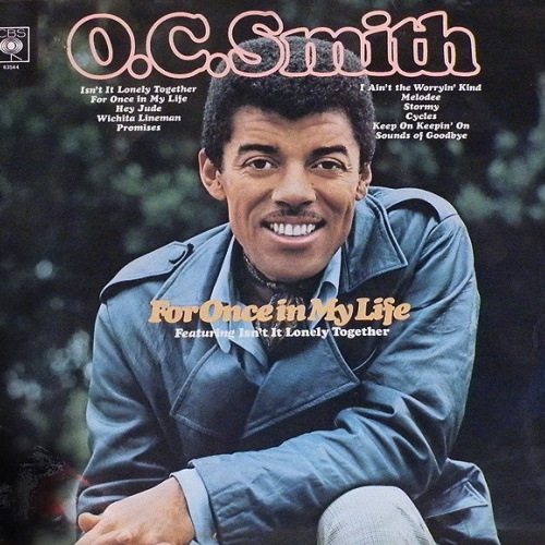 Vinyl / O. C. Smith* - For Once In My Life