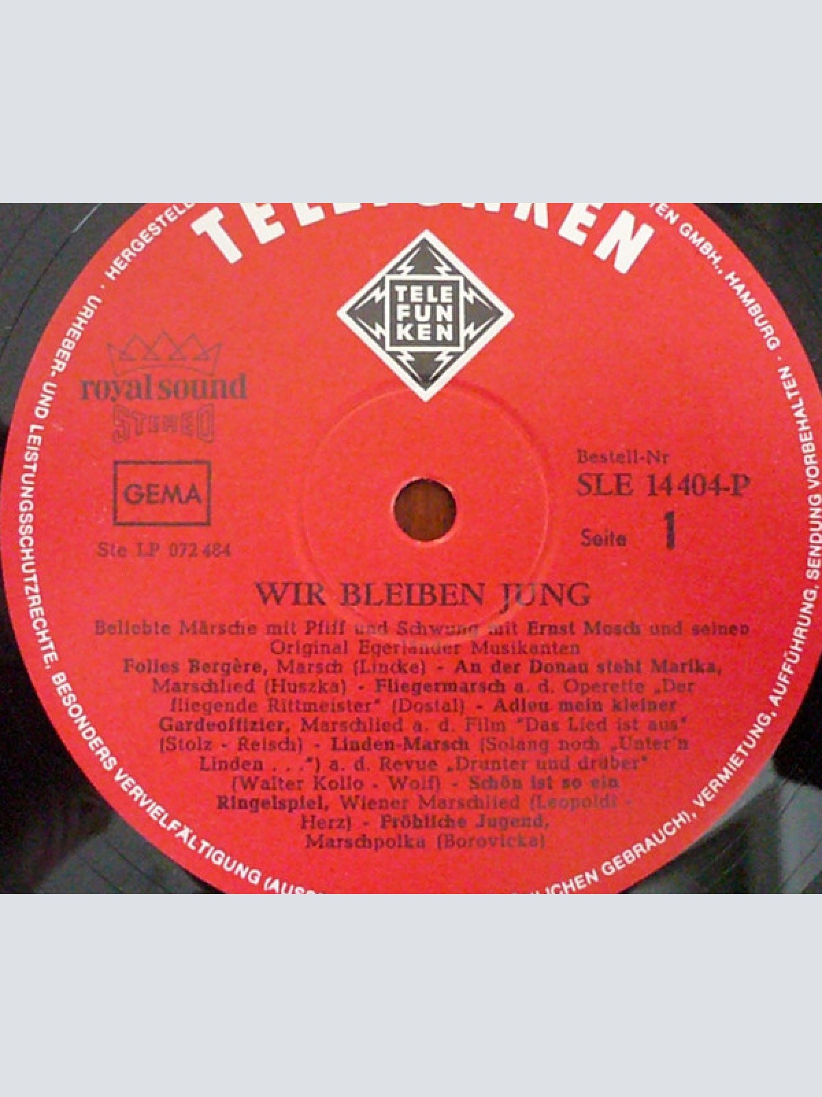 Vinyl / Ernst Mosch Und Seine Original Egerländer Musikanten - Wir Bleiben Jung (Märsche Mit Pfiff Und Schwung)