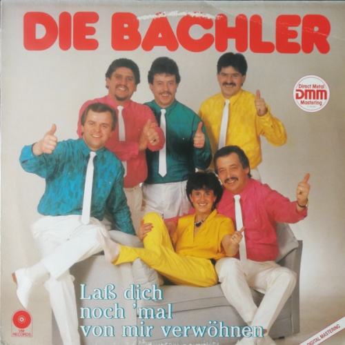 Vinyl / Die Bachler* - Laß Dich Noch 'Mal Von Mir Verwöhnen