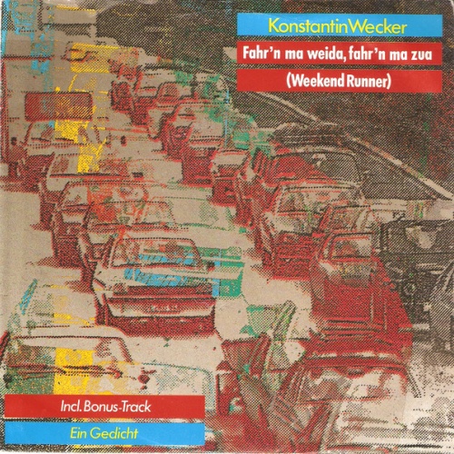 Vinyl / Konstantin Wecker - Fahr'n Ma Weida, Fahr'n Ma Zua (Weekend Runner)