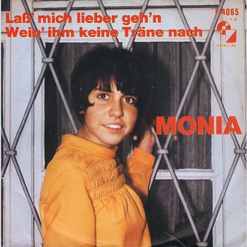Vinyl / Monia (6) - Laß' Mich Lieber Geh'n / Wein' Ihm Keine Träne Nach
