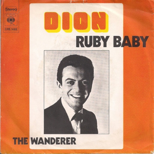 Vinyl / Dion (3) - Ruby Baby / The Wanderer