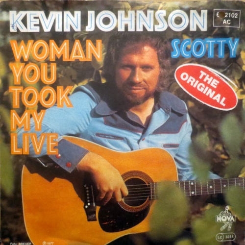 Vinyl / Kevin Johnson (5) - Woman You Took My Life / Scotty