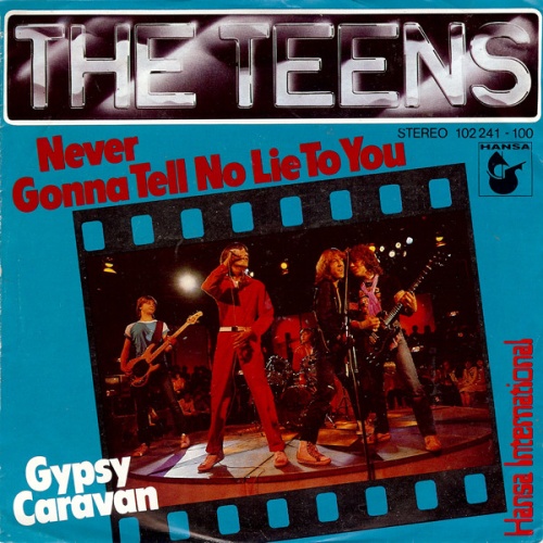 Vinyl / The Teens - Never Gonna Tell No Lie To You