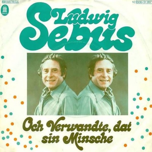 Vinyl / Ludwig Sebus - Och Verwandte, Dat Sin Minsche