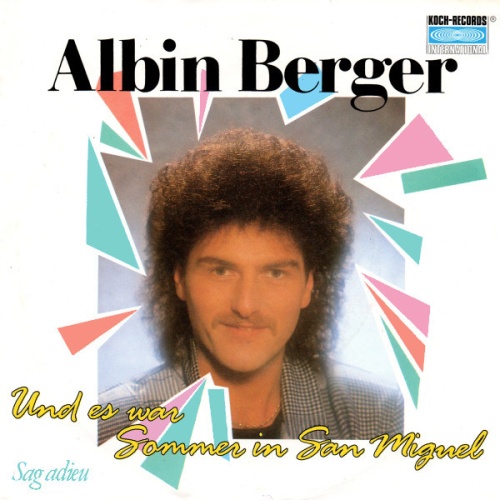Vinyl / Albin Berger - Und Es War Sommer In San Miguel