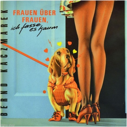 Vinyl / Bernd Kaczmarek - Frauen Über Frauen, Ich Fasse Es Kaum / Wien