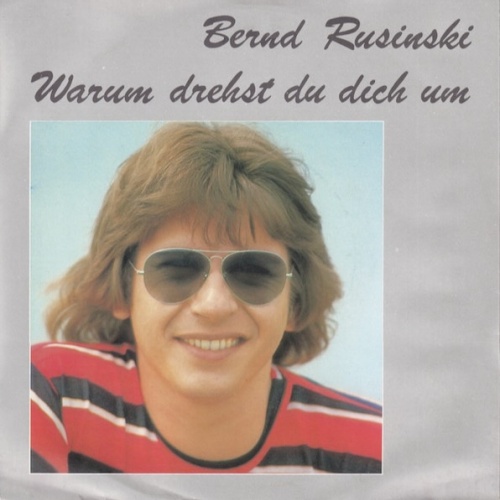 Vinyl / Bernd Rusinski - Warum Drehst Du Dich Um