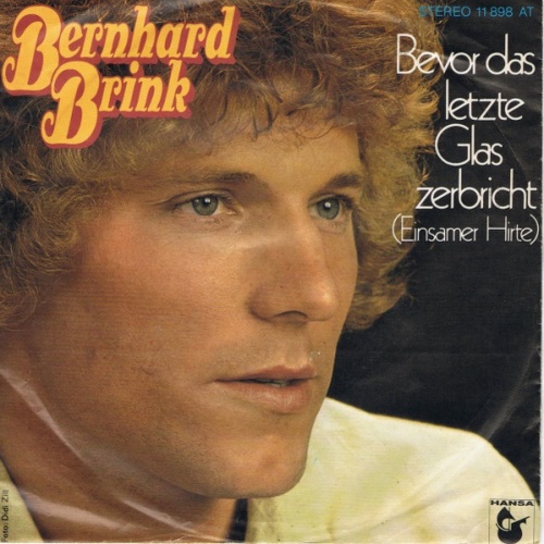 Vinyl / Bernhard Brink - Bevor Das Letzte Glas Zerbricht (Einsamer Hirte)
