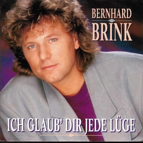 Vinyl / Bernhard Brink - Ich Glaub' Dir Jede Lüge