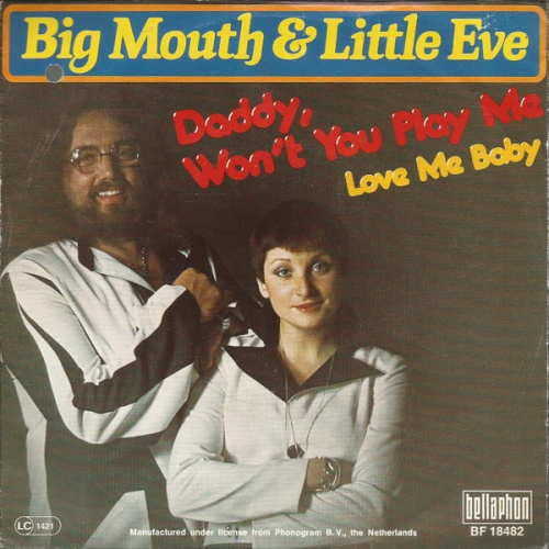 Vinyl / Big Mouth & Little Eve - Daddy, Won't You Play Me