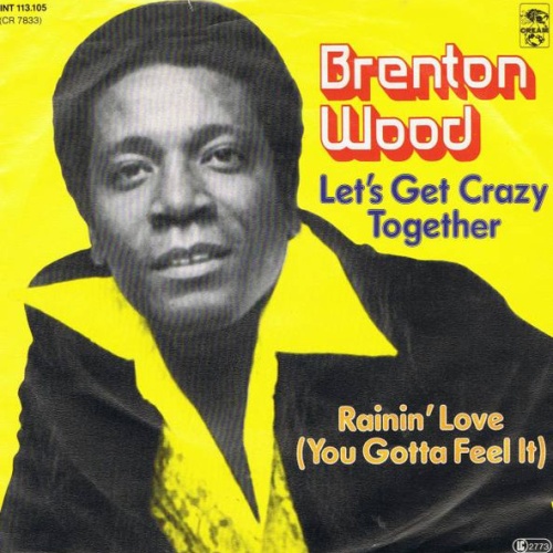 Vinyl / Brenton Wood - Let's Get Crazy Together