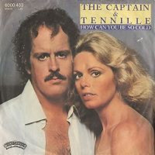 Vinyl / The Captain & Tennille* - How Can You Be So Cold