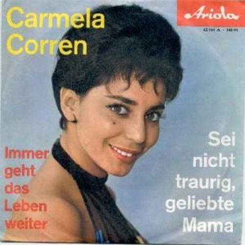 Vinyl / Carmela Corren - Sei Nicht Traurig, Geliebte Mama