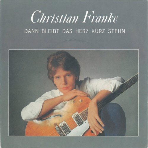 Vinyl / Christian Franke - Dann Bleibt Das Herz Kurz Stehn