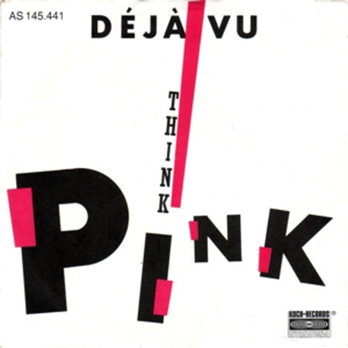 Vinyl / Déjà Vu (5) - Think Pink