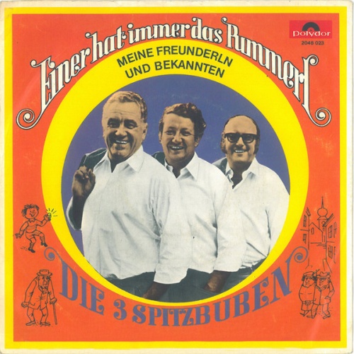 Vinyl / Die 3 Spitzbuben - Einer Hat Immer Das Pummerl
