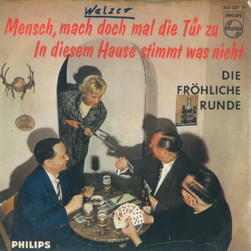 Vinyl / Die Fröhliche Runde - Mensch, Mach Doch Mal Die Tür Zu