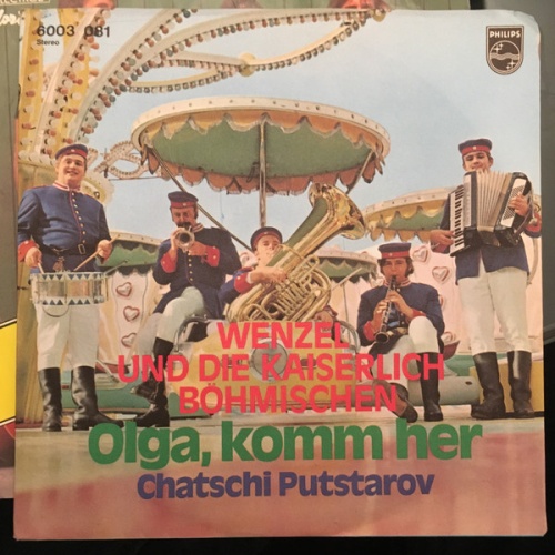 Vinyl / Wenzel Und Die Kaiserlich Böhmischen* - Olga, Komm Her / Chatschi Putstarov