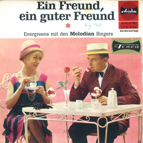 Vinyl / Die Melodian Singers - Ein Freund, Ein Guter Freund