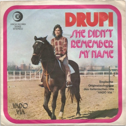 Vinyl / Drupi (2) - Vado Via / She Didn't Remember My Name