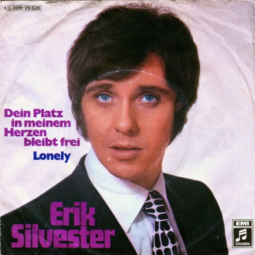 Vinyl / Erik Silvester - Dein Platz In Meinem Herzen Bleibt Frei / Lonely