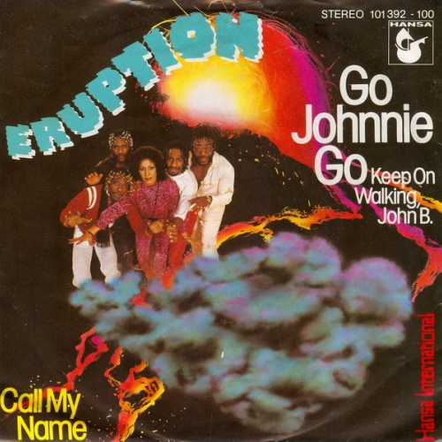 Vinyl / Eruption (4) - Go Johnnie Go (Keep On Walking, John B.)