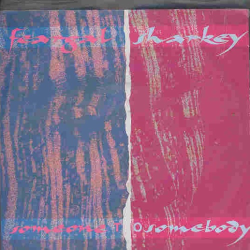 Vinyl / Feargal Sharkey - Someone To Somebody
