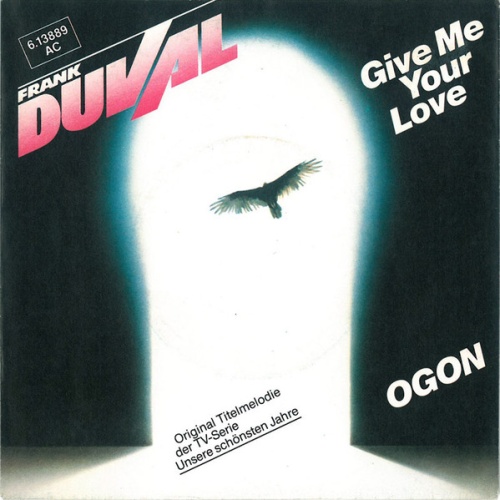 Vinyl / Frank Duval - Give Me Your Love / Ogon