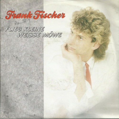 Vinyl / Frank Fischer (3) - Flieg Kleine Weisse Möwe
