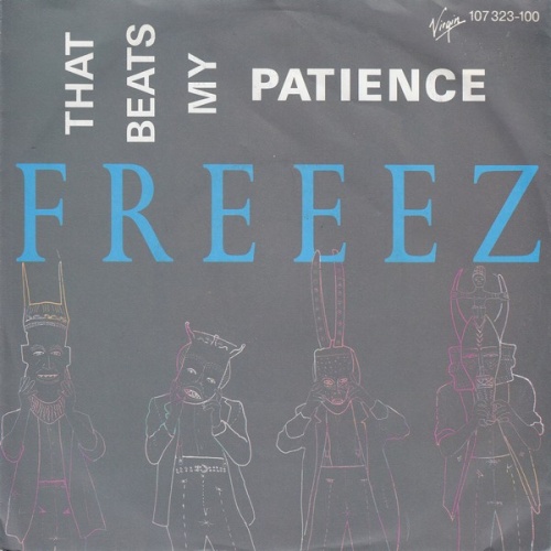 Vinyl / Freeez - That Beats My Patience